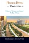Pleasure Drives and Promenades : The History of Frederick Law Olmsted's Brooklyn Parkways - Book