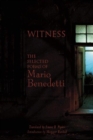 Witness : The Selected Poems of Mario Benedetti - Book