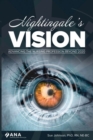 Nightingale's Vision : Advancing the Nursing Profession Beyond 2020 - Book