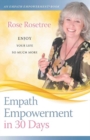 Empath Empowerment in 30 Days : Enjoy your life so much more! - Book