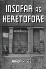 Insofar as Heretofore - Book