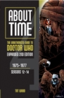 About Time: The Unauthorized Guide to Doctor Who : 1975-1977, Seasons 12-14 - Book