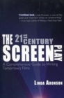 The 21st-Century Screenplay : A Comprehensive Guide to Writing Tomorrow's Films - Book
