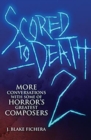 Scored to Death 2 : More Conversations with Some of Horrors Greatest Composers - Book
