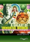 A Galaxy of Immortal Women : The Yin Side of Chinese Civilization - Book