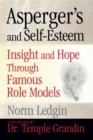 Asperger's and Self-Esteem : Insight and Hope through Famous Role Models - eBook