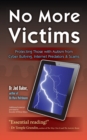 No More Victims : Protecting Those with Autism from Cyber Bullying, Internet Predators, and Scams - Book