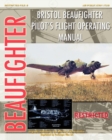 Bristol Beaufighter Pilot's Flight Operating Instructions - Book