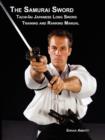 The Samurai Sword, Tachi-Iai Japanese Long Sword Training and Ranking Manual - Book