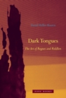 Dark Tongues : The Art of Rogues and Riddlers - Book