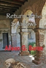 Return of the Swallows : A Tamar Saticoy Mystery - Book