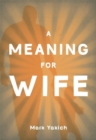 A Meaning For Wife - eBook