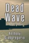 Deadwave (Deadwater Series : Book 4) - Book