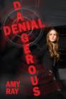 Dangerous Denial - Book