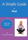 A Simple Guide to iPad 3 - Book
