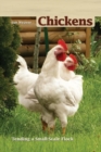 Chickens : Tending a Small-Scale Flock - Book