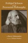 Frithjof Schuon and the Perennial Philosophy - Book