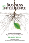 Business unIntelligence : Insight & Innovation Beyond Analytics & Big Data - Book