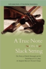 A True Note on a Slack String - Book