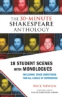 The 30-Minute Shakespeare Anthology : 18 Student Scenes with Monologues - eBook