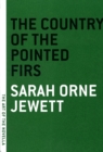 The Country Of Pointed Firs - Book