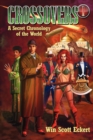 Crossovers : A Secret Chronology of the World (Volume 1) - Book