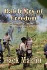 THE Battle Cry of Freedom : An Alphonso Clay Mystery of the Civil War - Book