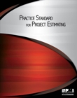 Practice standard for project estimating - Book