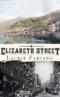 Elizabeth Street - Book