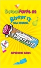 Sweet Farts #2 : Rippin' It Old School - Book