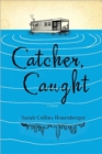 Catcher, Caught - Book
