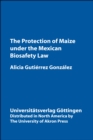 Protection of Maize Under the Mexican Biosafety Law - eBook