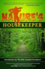 Nature's Housekeeper : An Eco-Comedy - Book