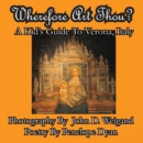 Wherefore Art Thou? a Kid's Guide to Verona, Italy - Book