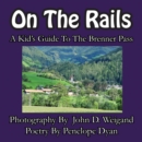 On the Rails---A Kid's Guide to Brenner Pass - Book