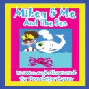Mikey & Me and the Sea - Book