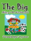 The Big Mikey & Me Workbook 2 - Book
