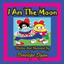 I Am the Moon - Book