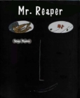Mr. Reaper - Book