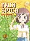Twin Spica: Volume Twelve - Book