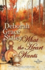 What the Heart Wants - Book