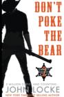 Don't Poke the Bear! - Book