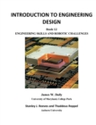 Introduction to Engineering Design : Book 12: Engineering Skills and Robotic Challenges - Book