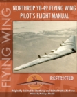 Northrop YB-49 Flying Wing Pilot's Flight Manual - Book