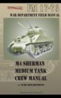 M4 Sherman Medium Tank Crew Manual - Book