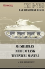 M4 Sherman Medium Tank Technical Manual - Book
