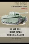 M6 and M6A1 Heavy Tanks Technical Manual - Book