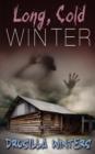Long, Cold Winter (Book 2 in the Moment of Death Trilogy) - Book