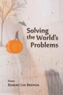 Solving the World's Problems - Book