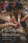 Place-Based Education : Connecting Classrooms and Communities - Book